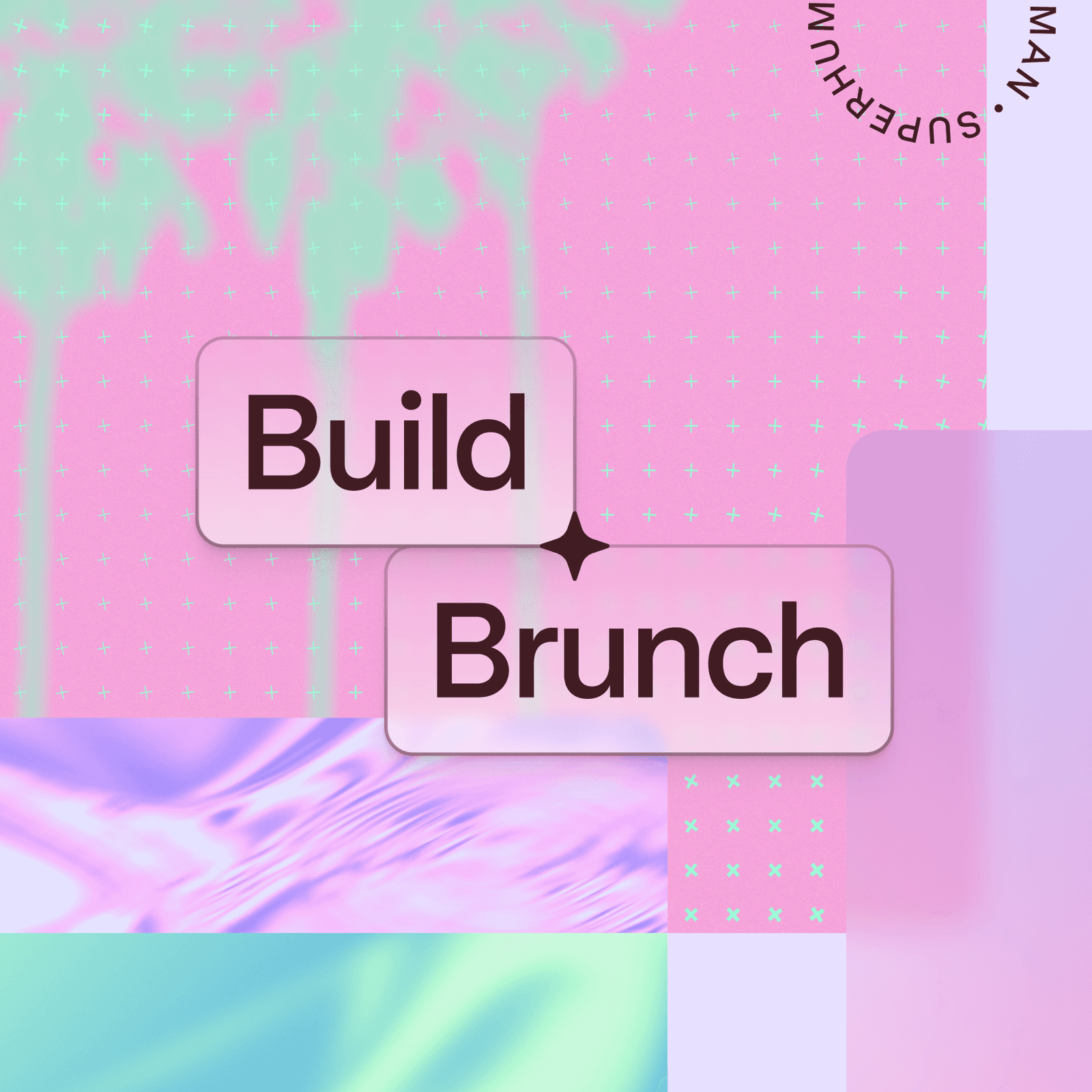 Superhuman Build Brunch