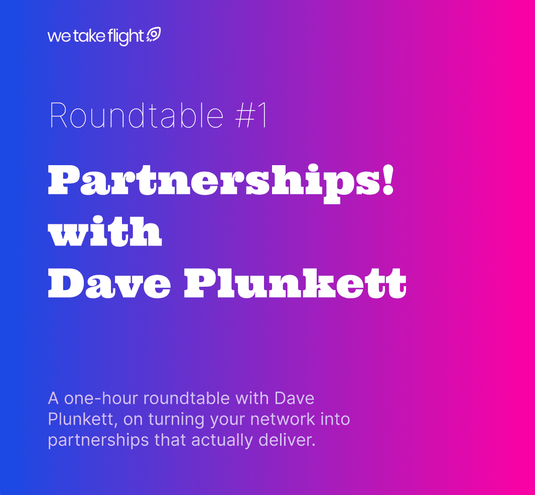 Roundtable #1 Partnerships with Dave Plunkett