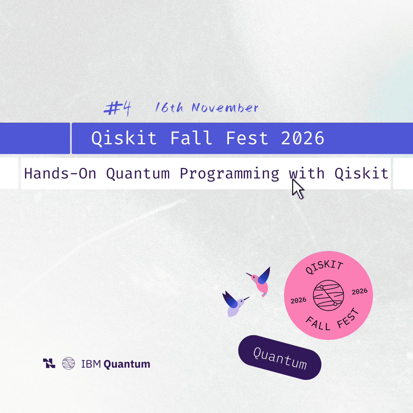 Qiskit Fall Fest 2026: Hands-On Quantum Programming with Qiskit