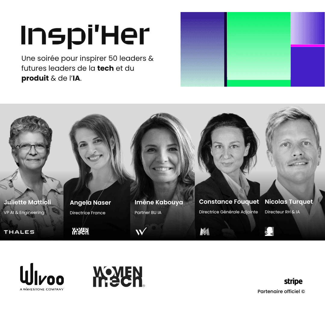 Inspi'Her : Inspirer les femmes qui font la Tech, le Produit & l'IA