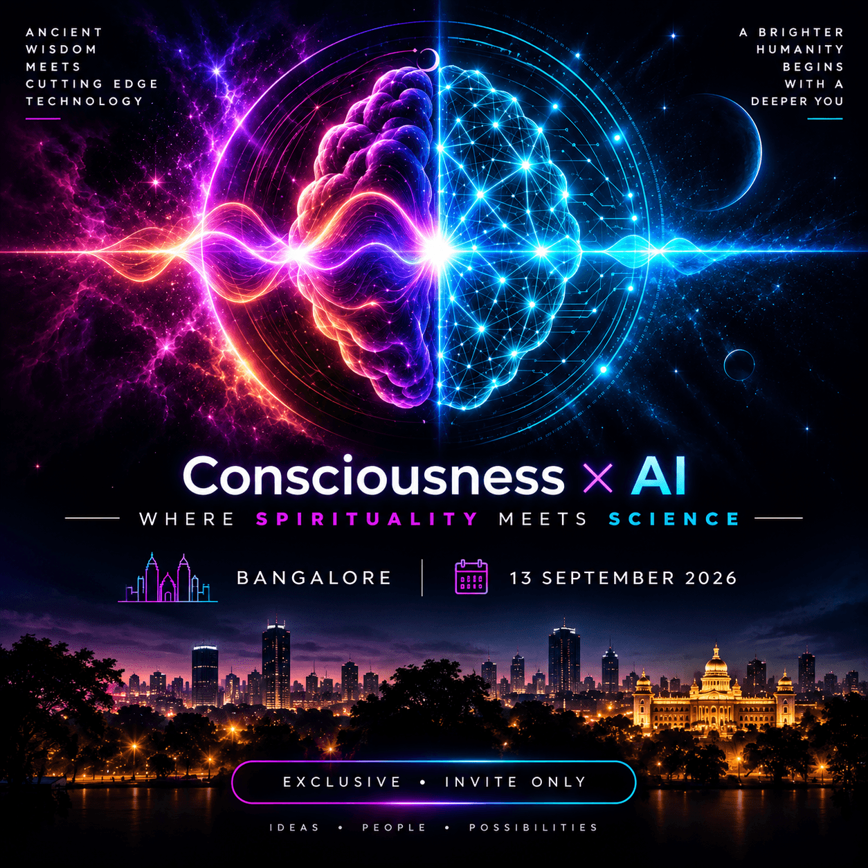 CONSCIOUSNESS × AI | Where Spirituality Meets Science [Bangalore ]