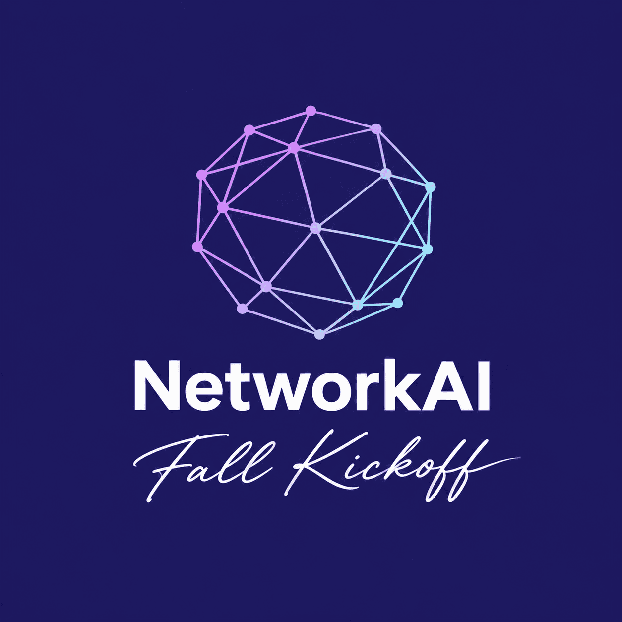 NetworkAI Fall Kickoff