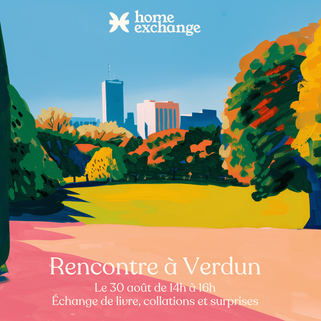 Rencontre Home Exchange à Verdun