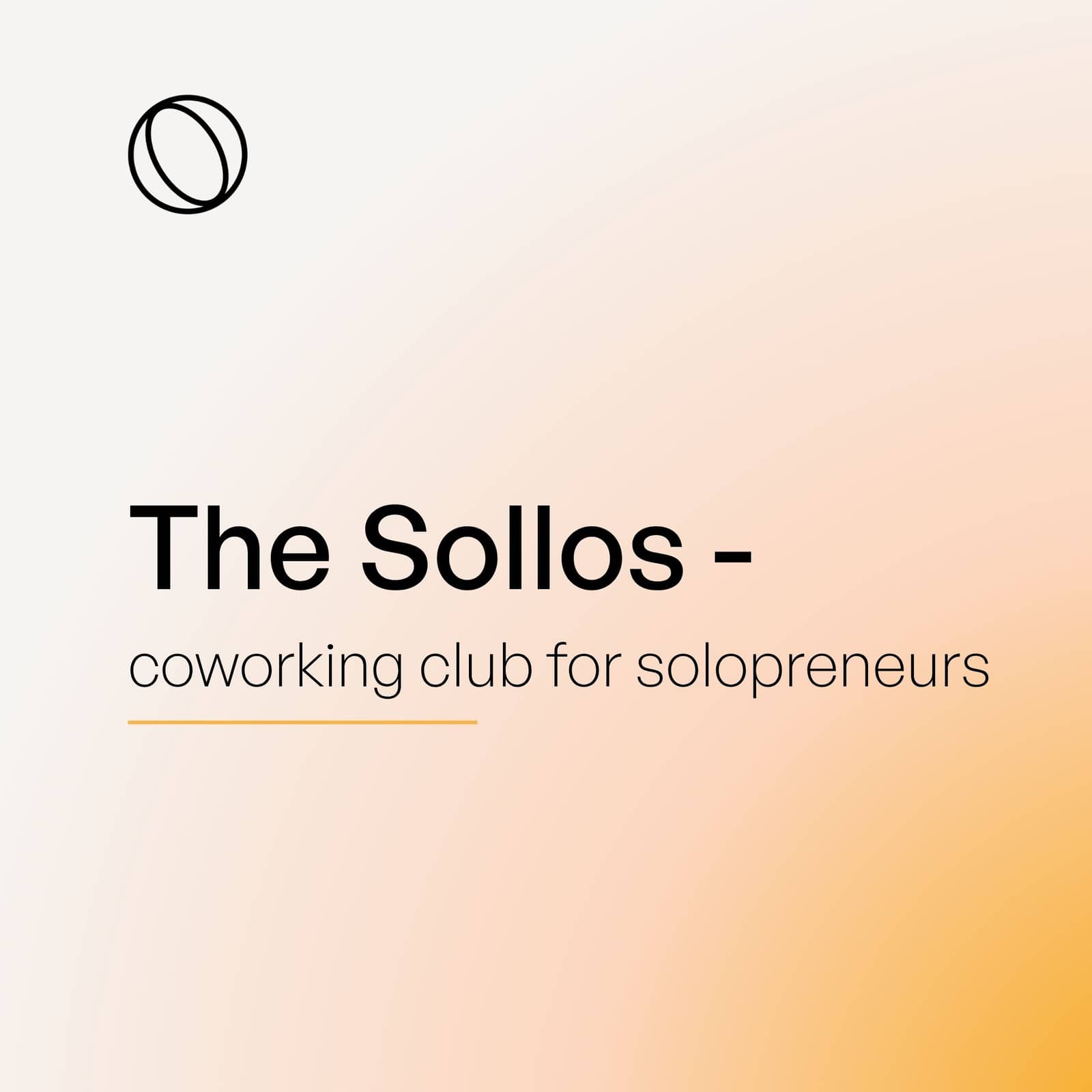 the sollos — coworking club for soloprenuers