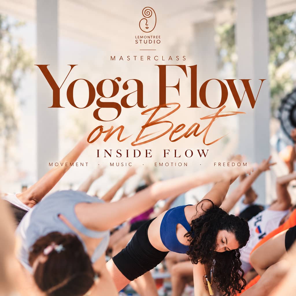MASTERCLASS : Vinyasa Flow On BEAT (Inside flow)
