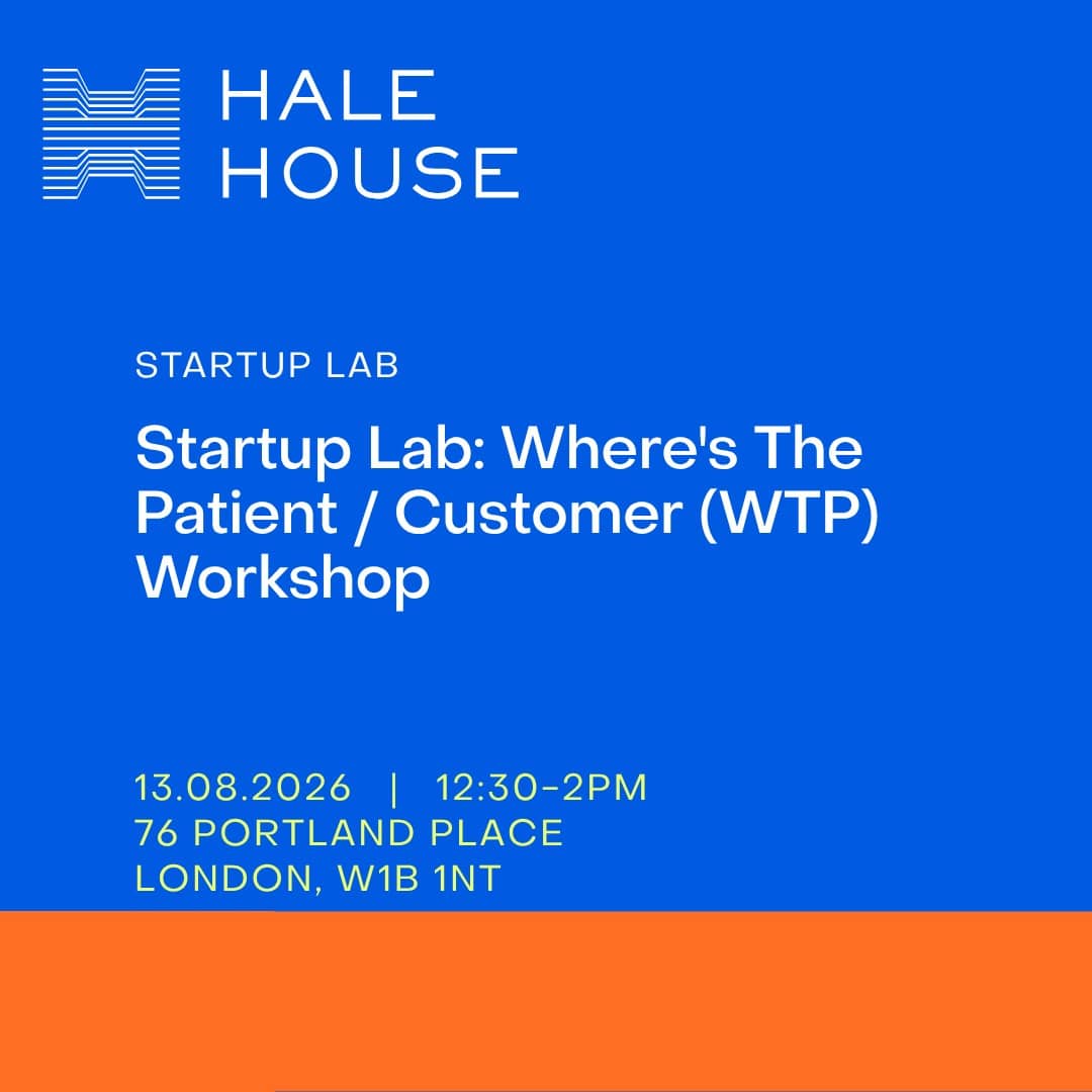 Startup Lab: Where's The Patient / Customer (WTP) Workshop