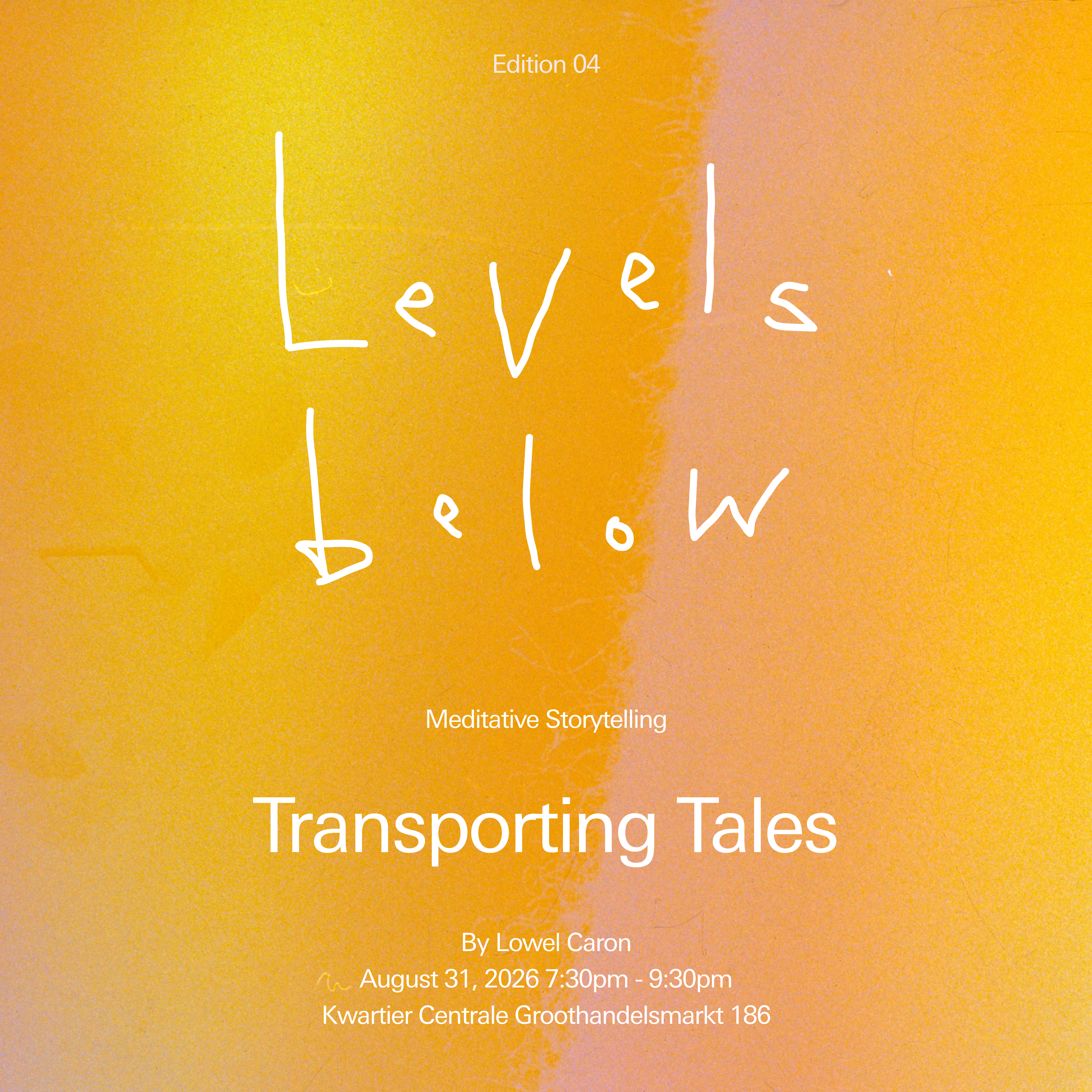 LEVELS BELOW EDITION 04 - Transporting Tales