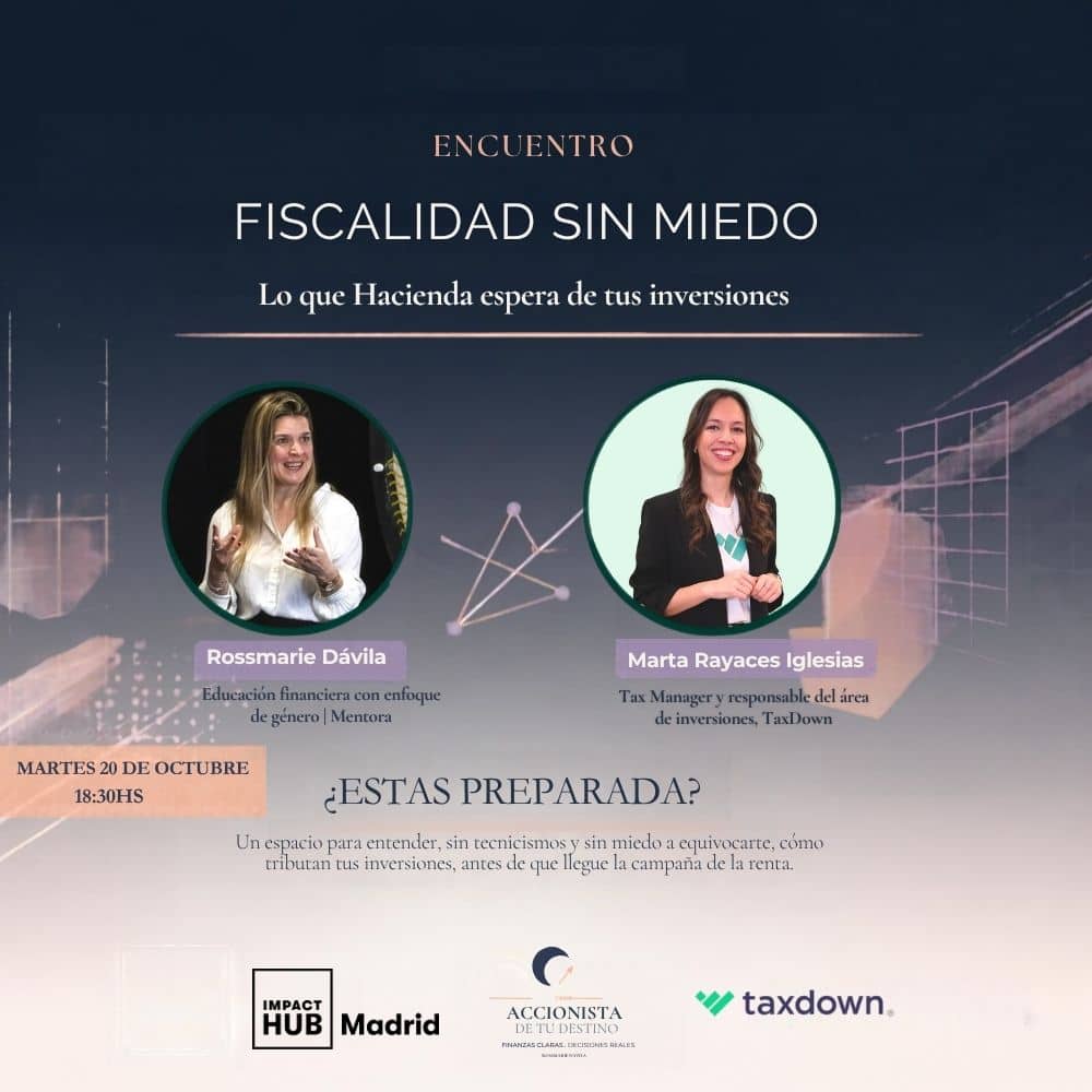 Fiscalidad sin miedo, lo que Hacienda espera de tus inversiones