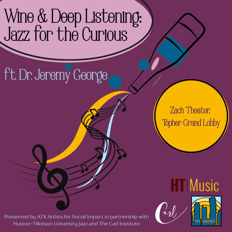 Wine & Deep Listening: Jazz Appreciation 101