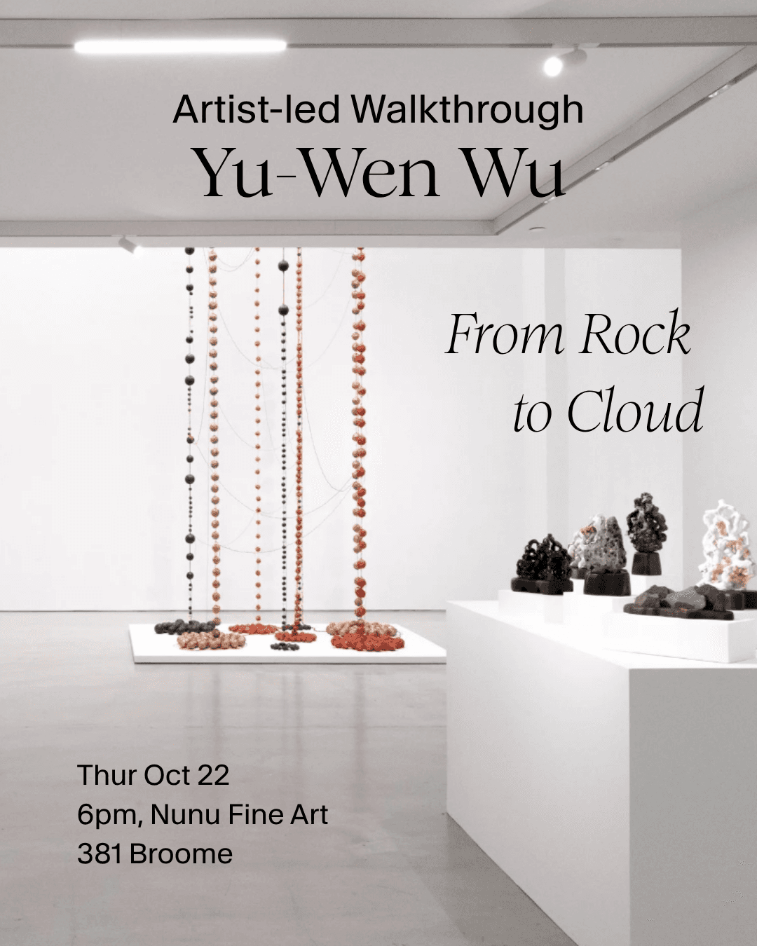 Artist-led Walkthrough of "From Rock to Cloud" at Nunu Fine Art