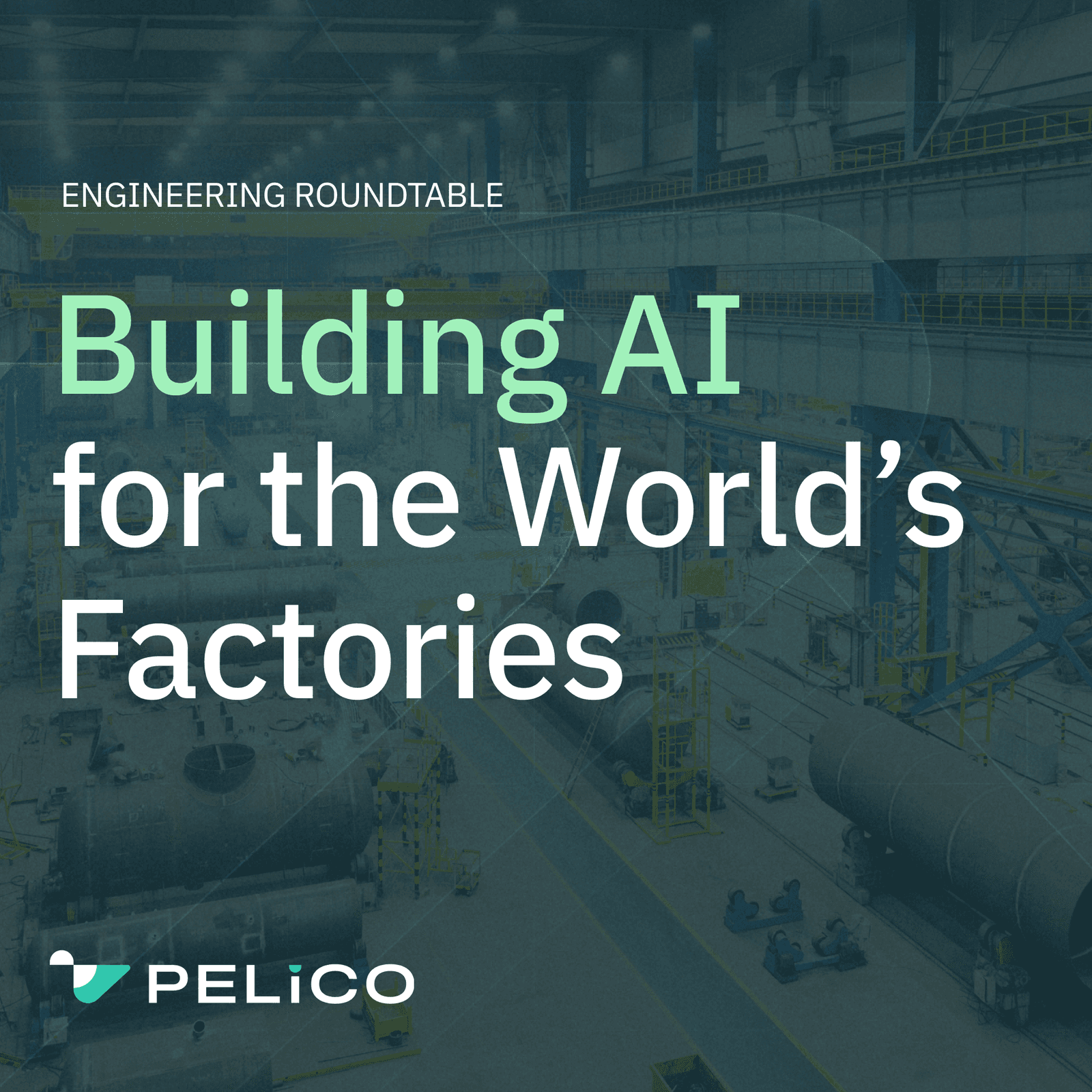 Ground Truth #01: AI for the World's Factories