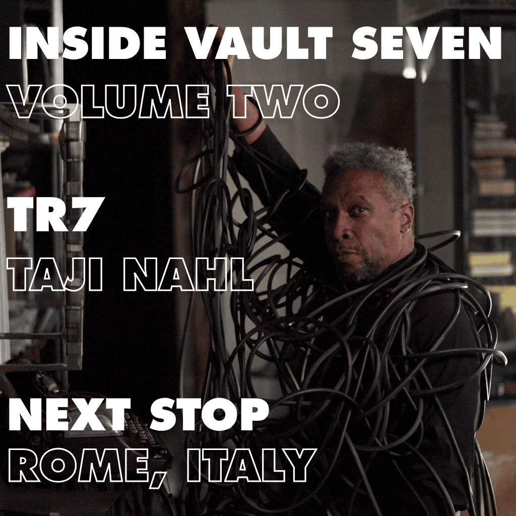 Inside Vault Seven, Vol. 2: Next Stop—Rome, Italy | Taji Ra'oof Nahl