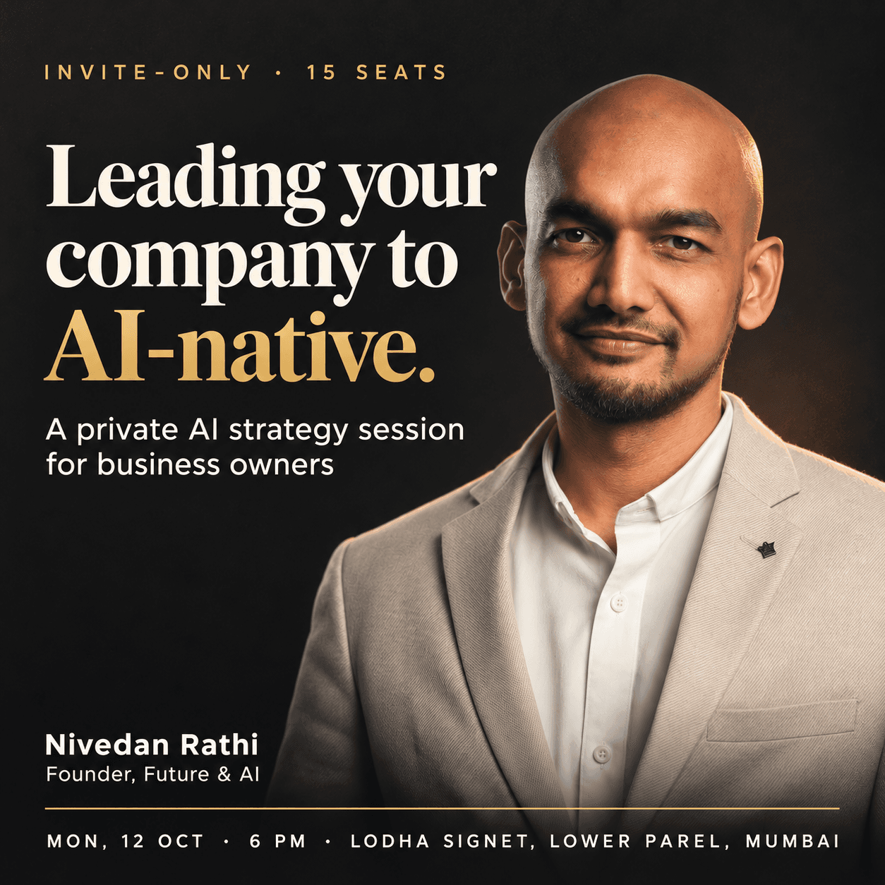Leading Your Company to AI-Native | Close-room session with Nivedan Rathi