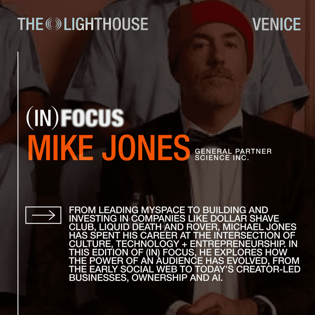 (IN) FOCUS: Michael Jones - From Audience to Ownership