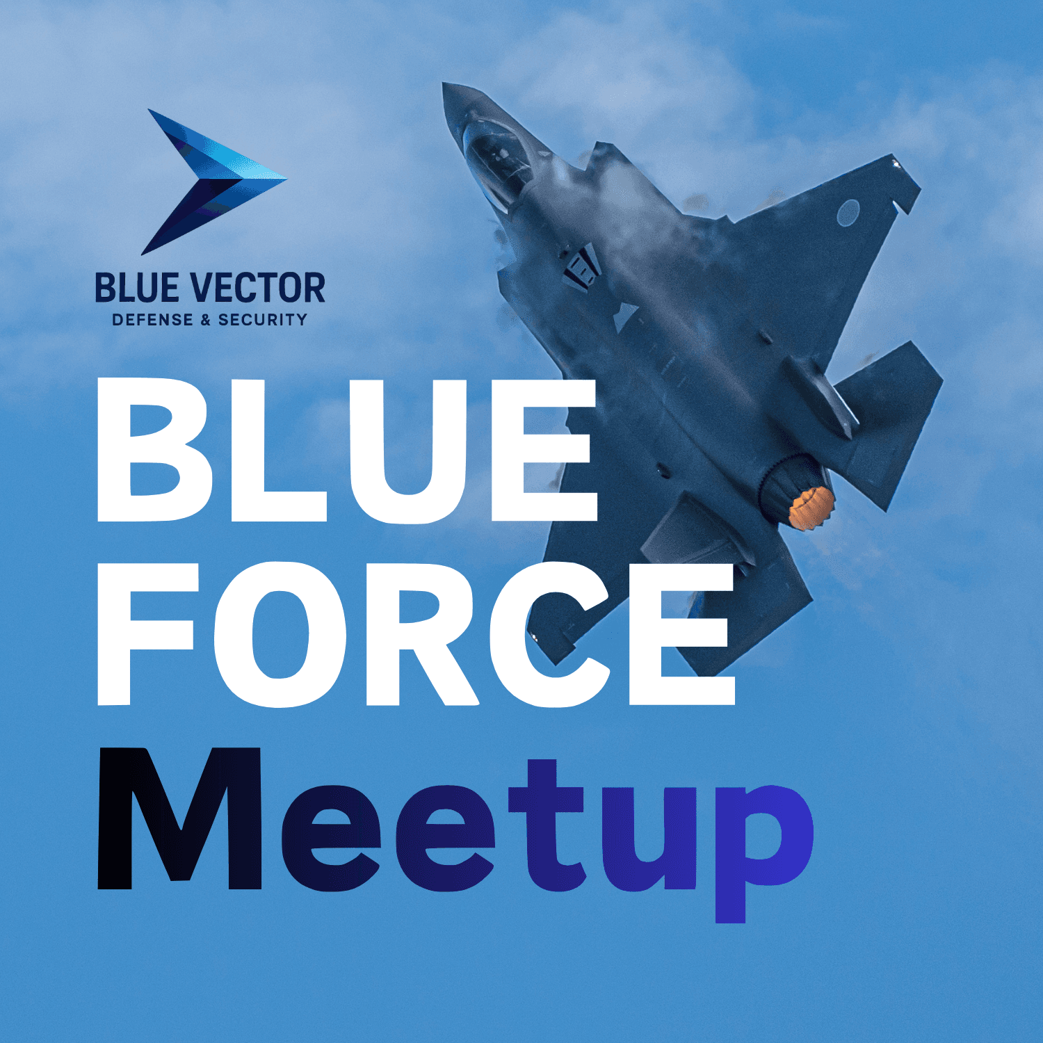 【BLUE FORCE 説明会&MEETUP】