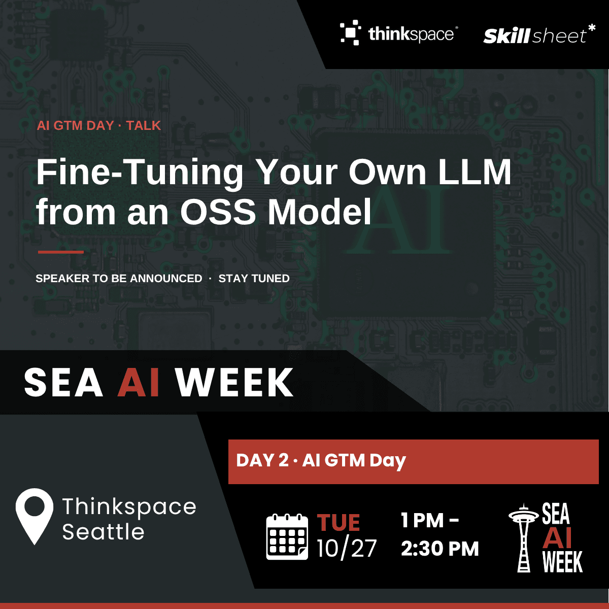 [ SEA AI WEEK ] - Fine-Turning your own LLM from an OSS model