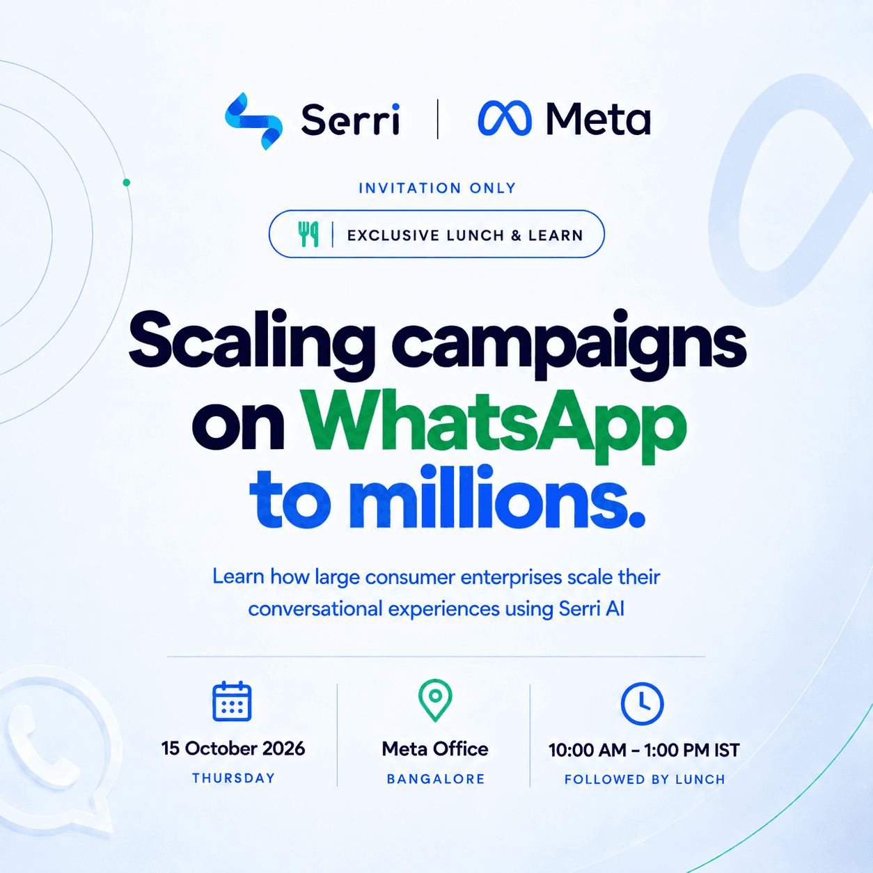 Serri X Meta, Lunch & Learn: Scaling campaigns on WhatsApp to Millions