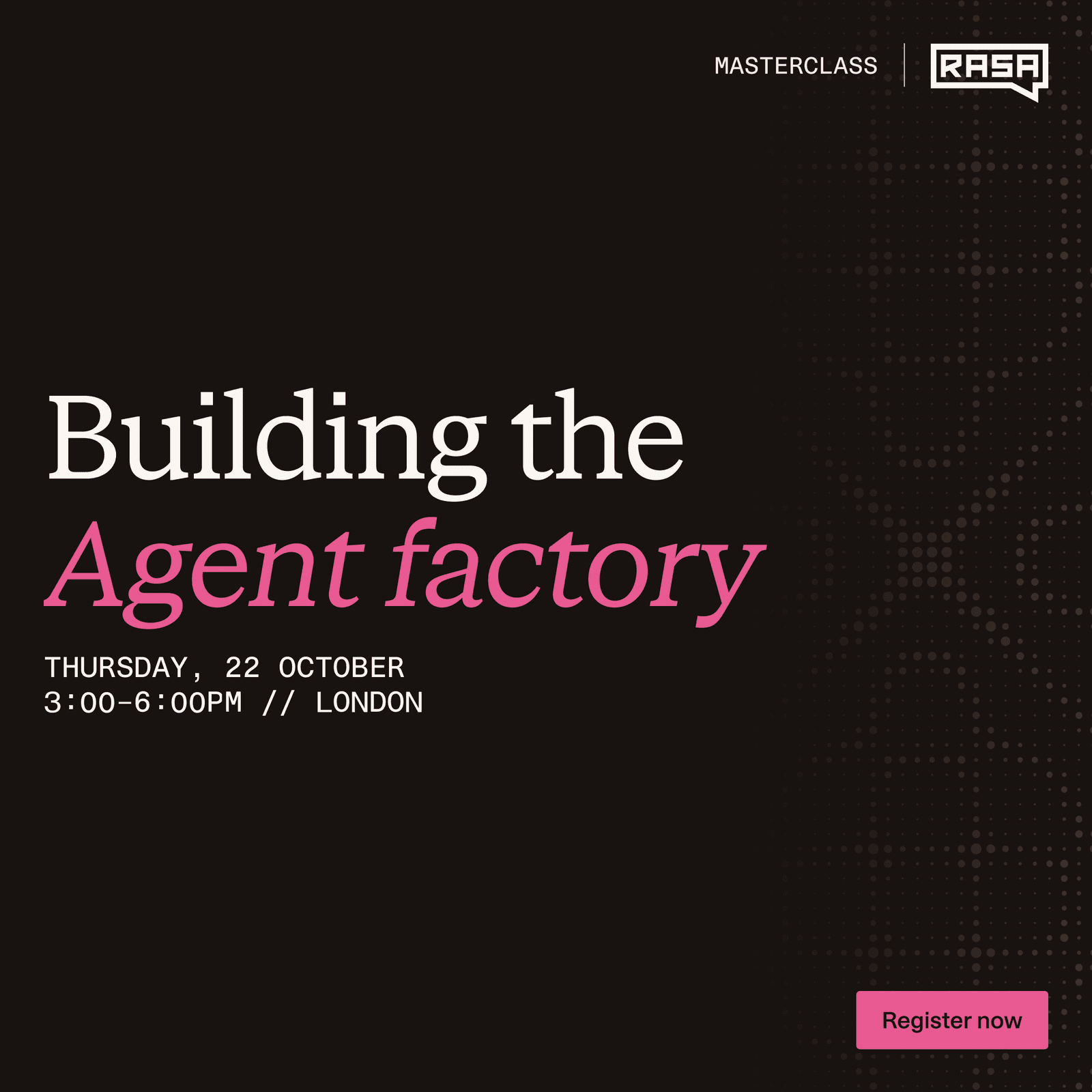 Building the Agent Factory: Build, Test and Improve Agents as a Team