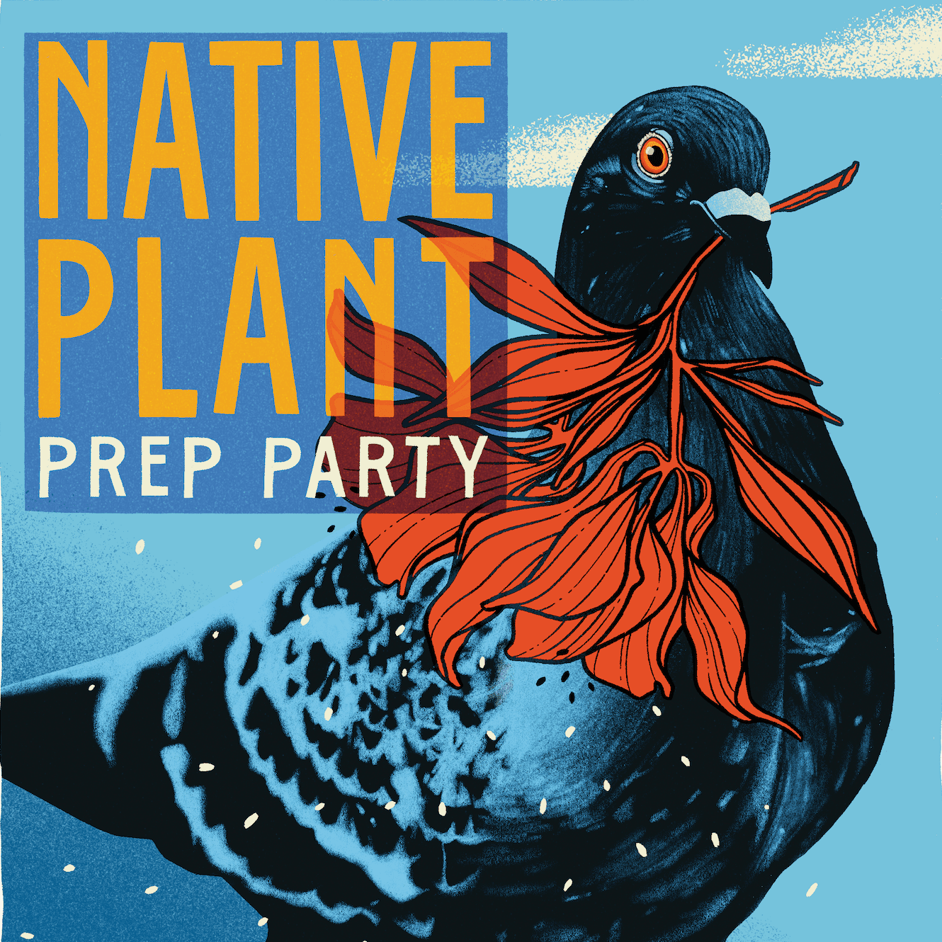 Native Plant Prep Party