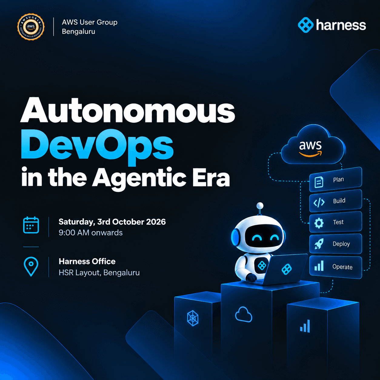 AWSUGBLR x Harness: Autonomous DevOps in the Agentic Era