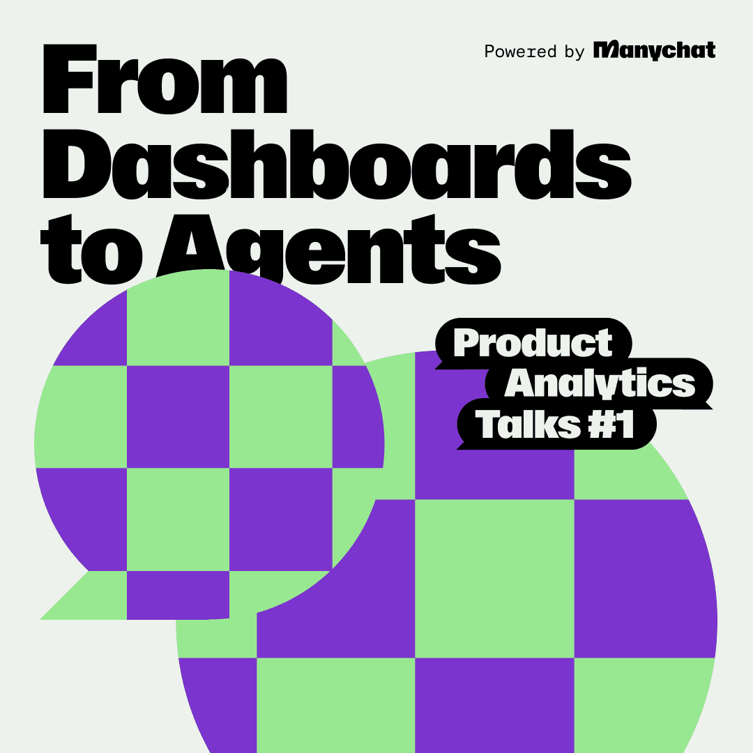 Product Analytics Meetup #1: From Dashboards to Agents