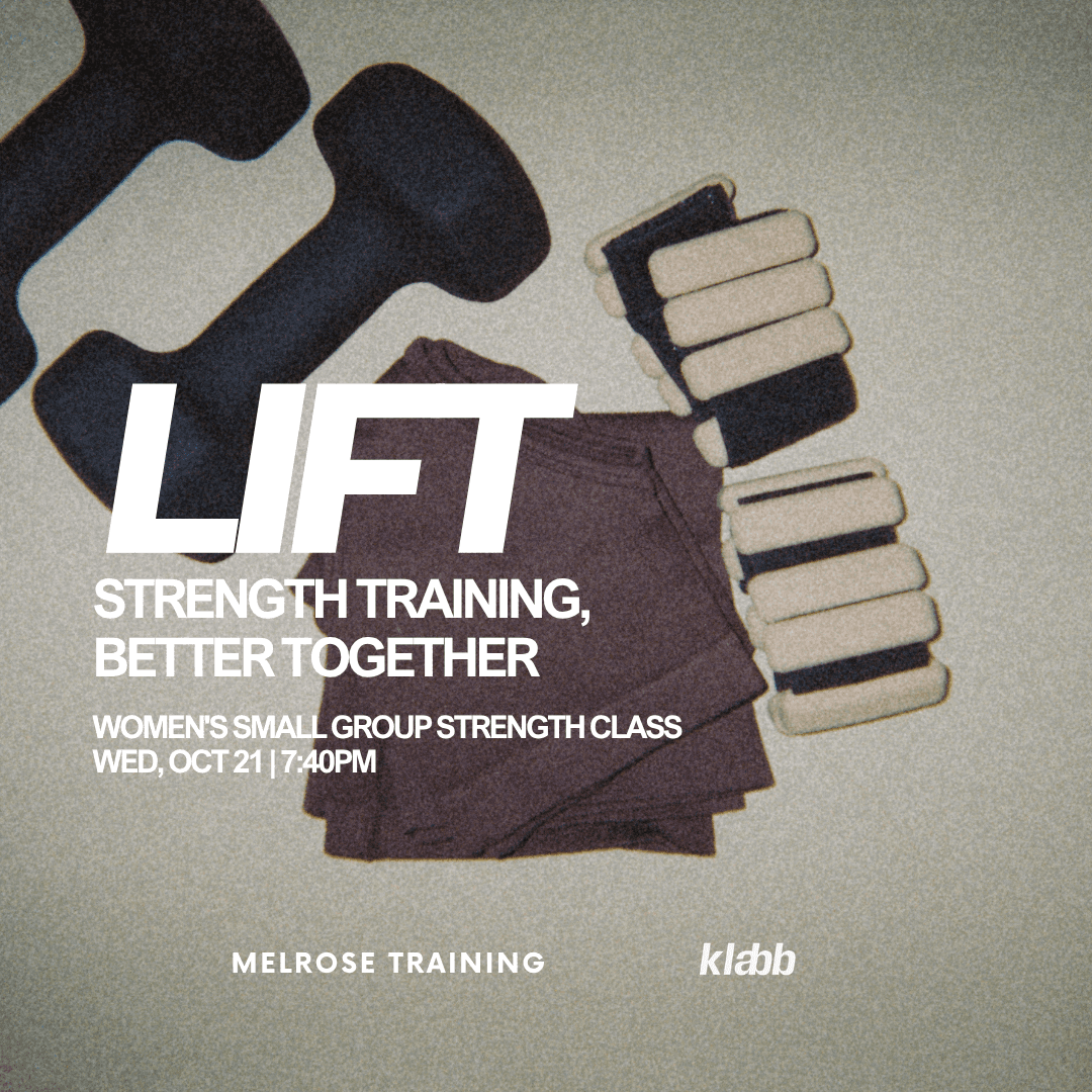 LIFT: Women's Small Group Strength Training | October 21st, 2026