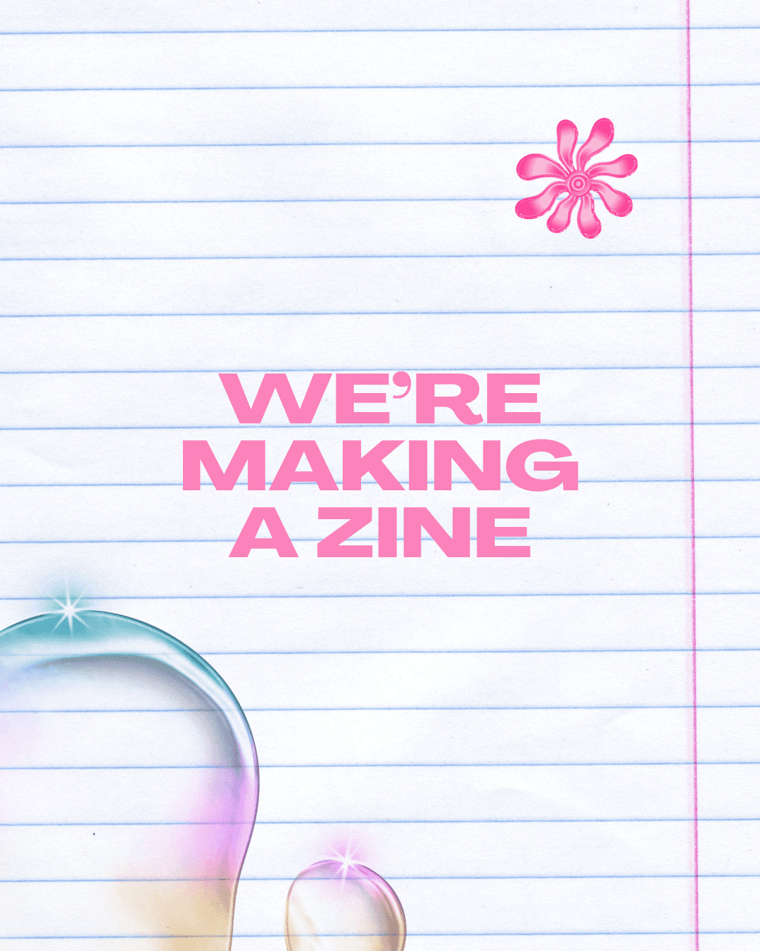The Zine-Making Reunion with No Drama Drama Club
