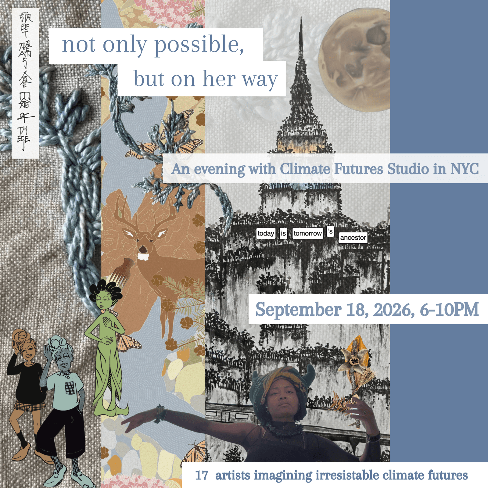 "Not Only Possible, But on Her Way": An Evening with Artists Imagining Irresistible Climate Futures