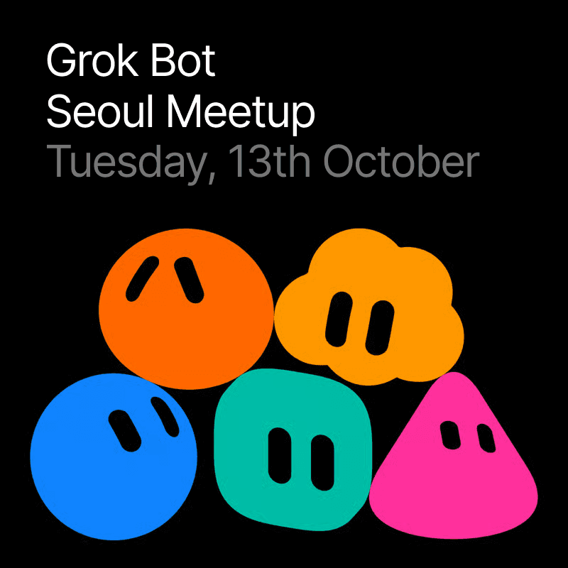 Grok Bot Seoul Meetup