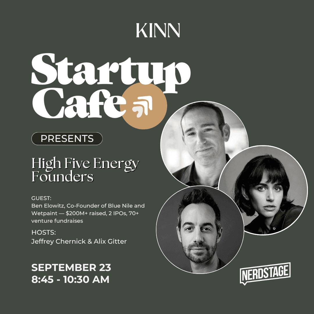 Startup Cafe: H5E Founders with Ben Elowitz (Blue Nile Co-Founder, 70+ VC Fundraises)