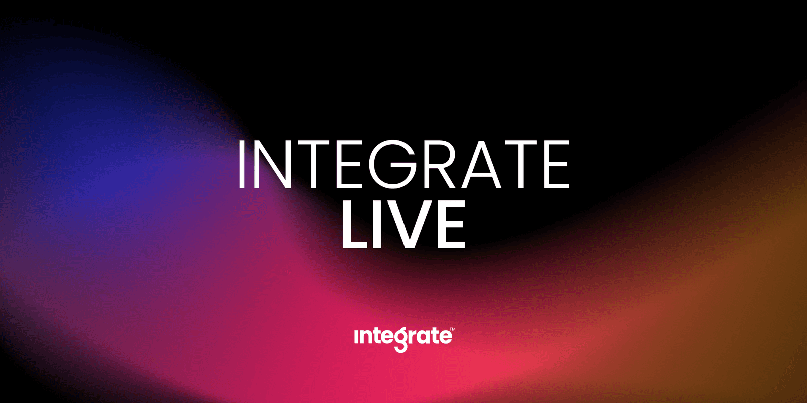 INTEGRATE Live