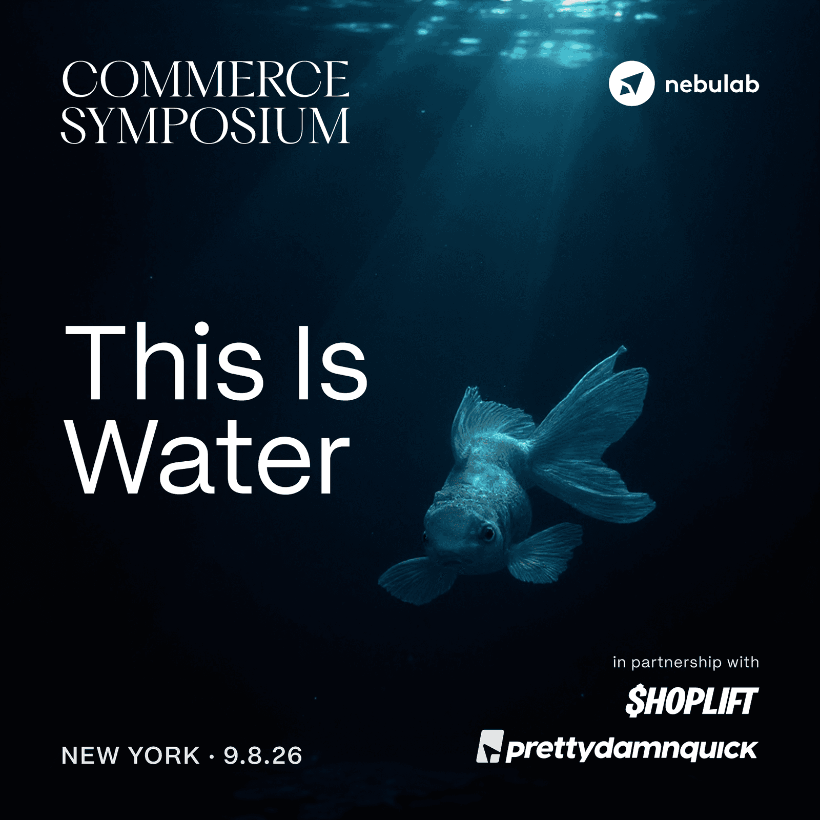 Commerce Symposium: This Is Water | NY