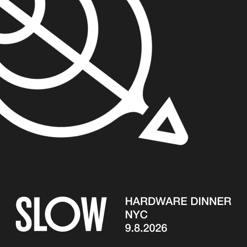 Slow x Hardware Dinner