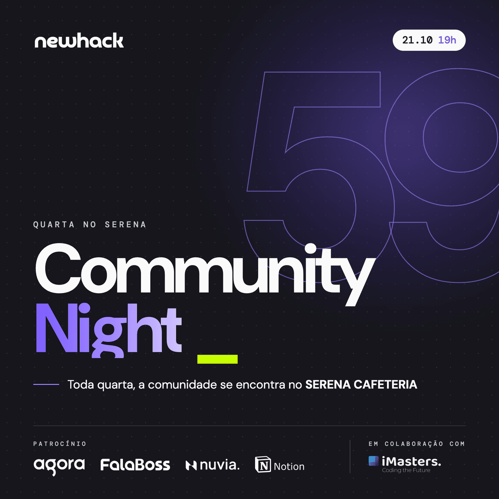 Quarta no Serena #59 | Community Night & Notion