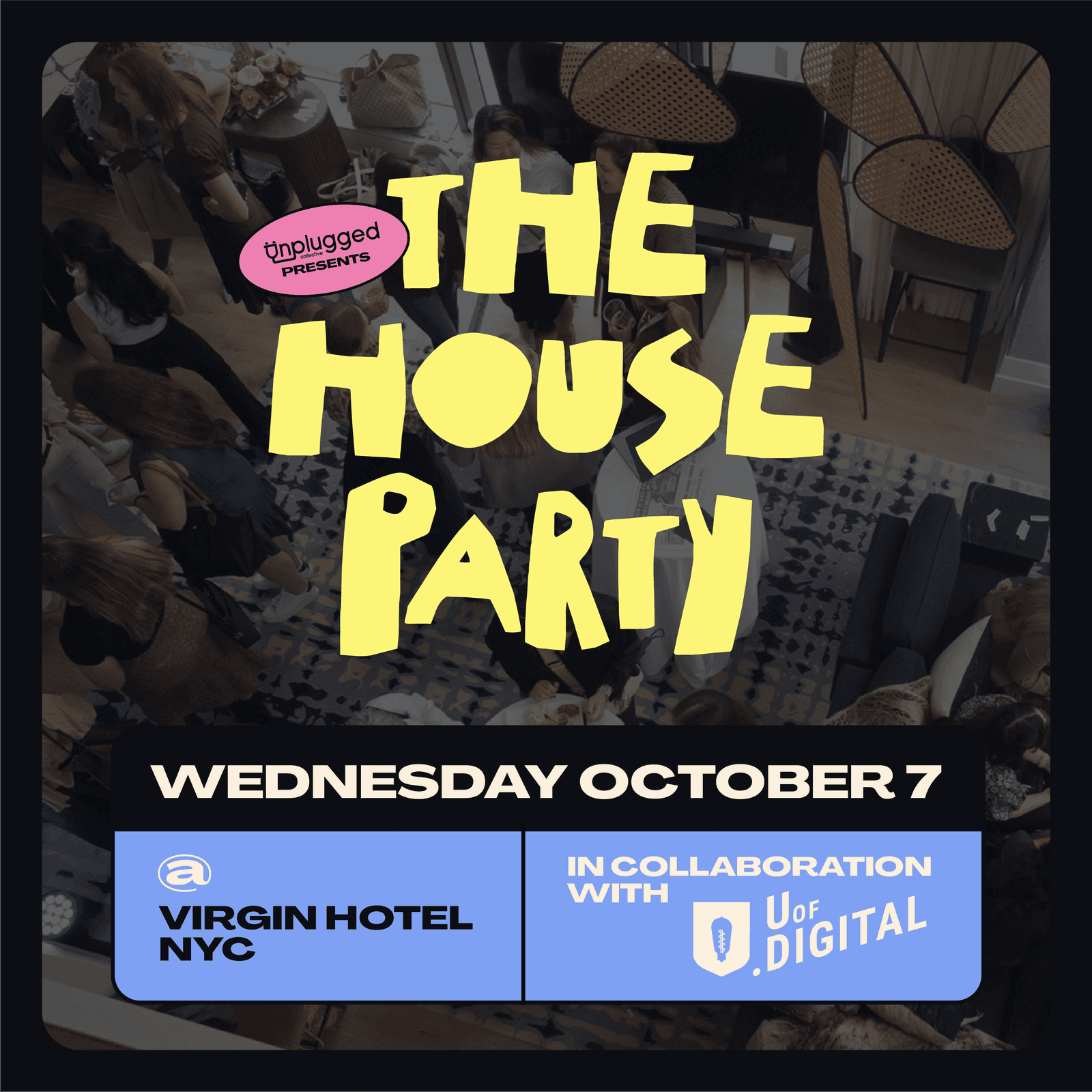 The House Party @ Unplugged State of Mind 2026