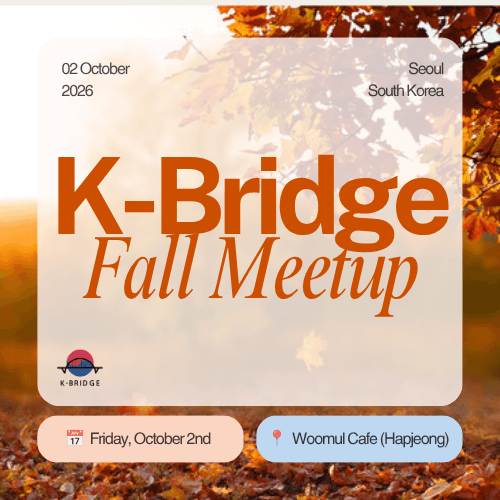 K-Bridge | Fall Meetup