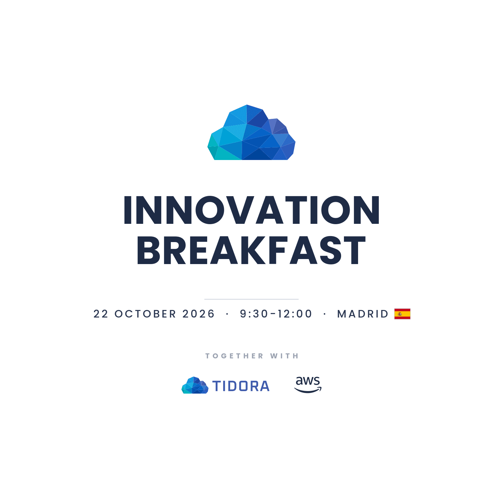 AWS Innovation Breakfast by TIDORA · Madrid