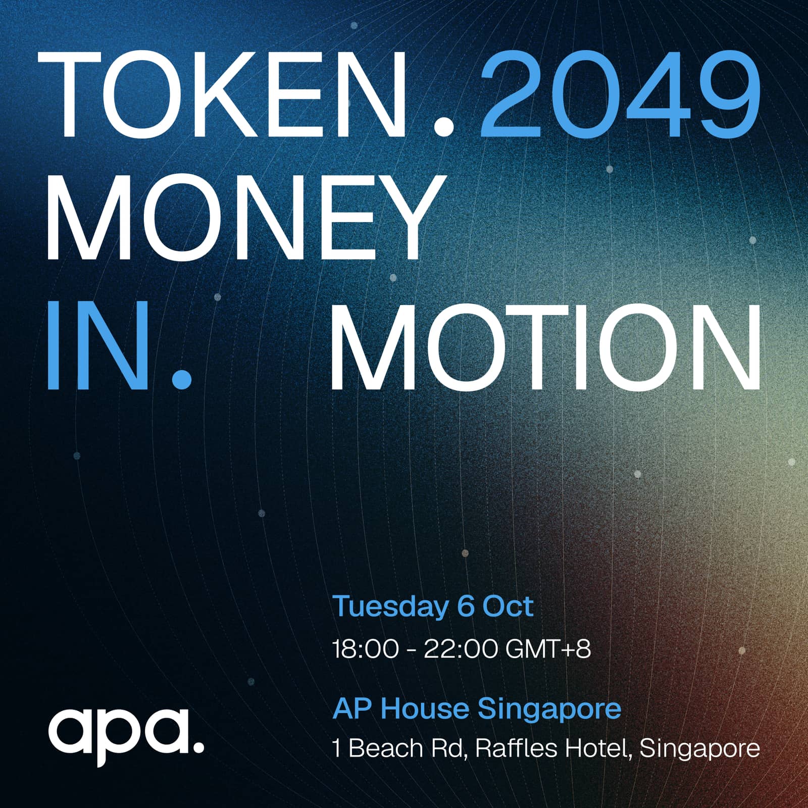 Money in Motion: A TOKEN2049 Evening Hosted by APA