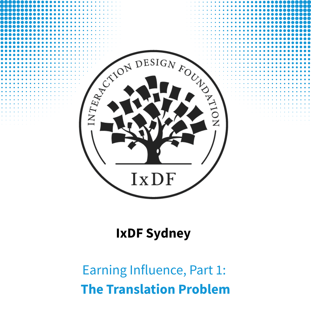 Earning Influence, Part 1: The Translation Problem