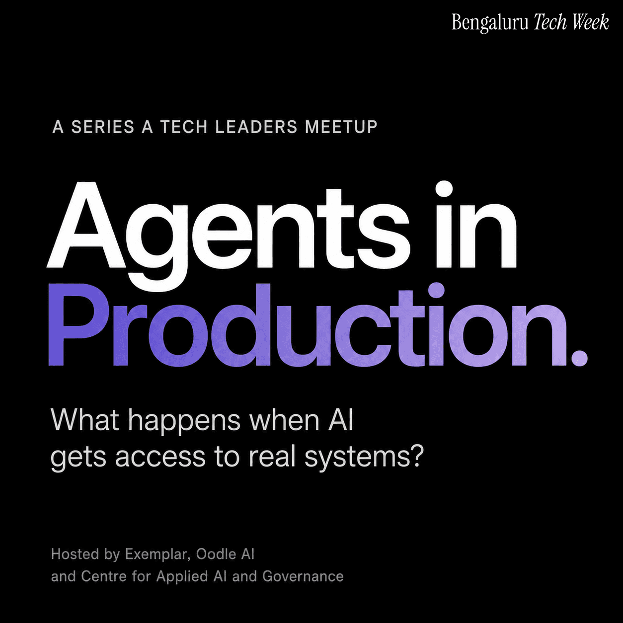 Agents in Production: A Series A+ Tech Leaders Meetup