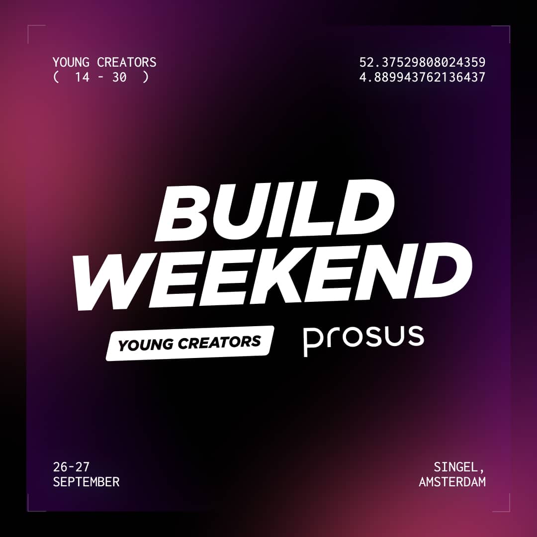 Build Weekend by Young Creators & Prosus