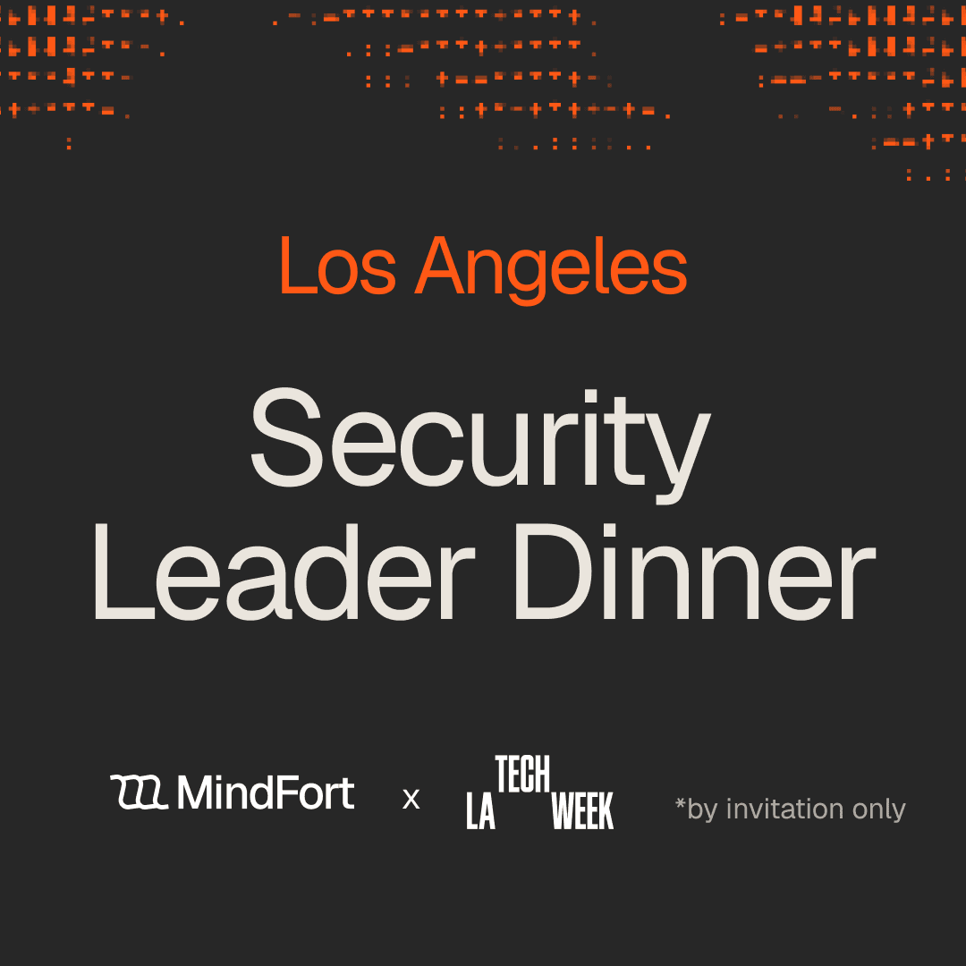 LA Security Leader Dinner [LA Tech Week]