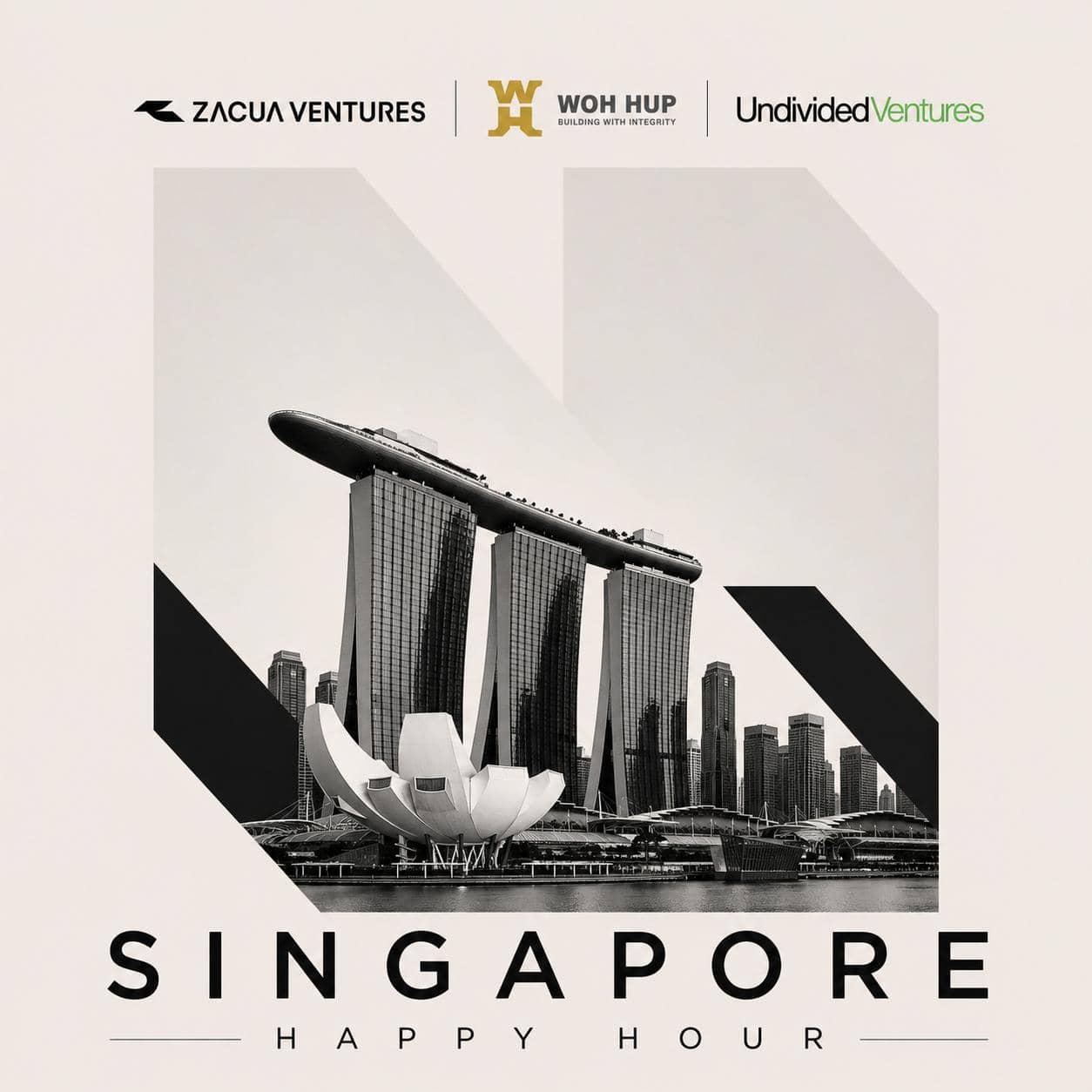 Singapore Built Environment Happy Hour: Zacua Ventures x Woh Hup x Undivided Ventures
