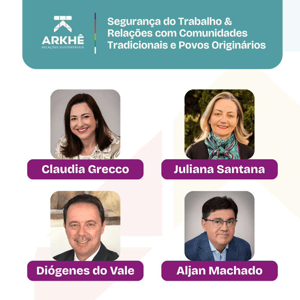 Segurança do Trabalho & Relações com Comunidades Tradicionais e Povos Originários