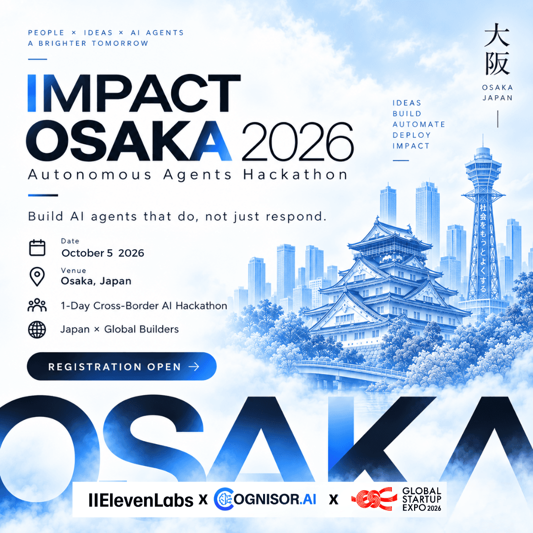 Impact Osaka 2026: Autonomous Agents Hackathon [Global Startup Expo 2026 - Side Event]