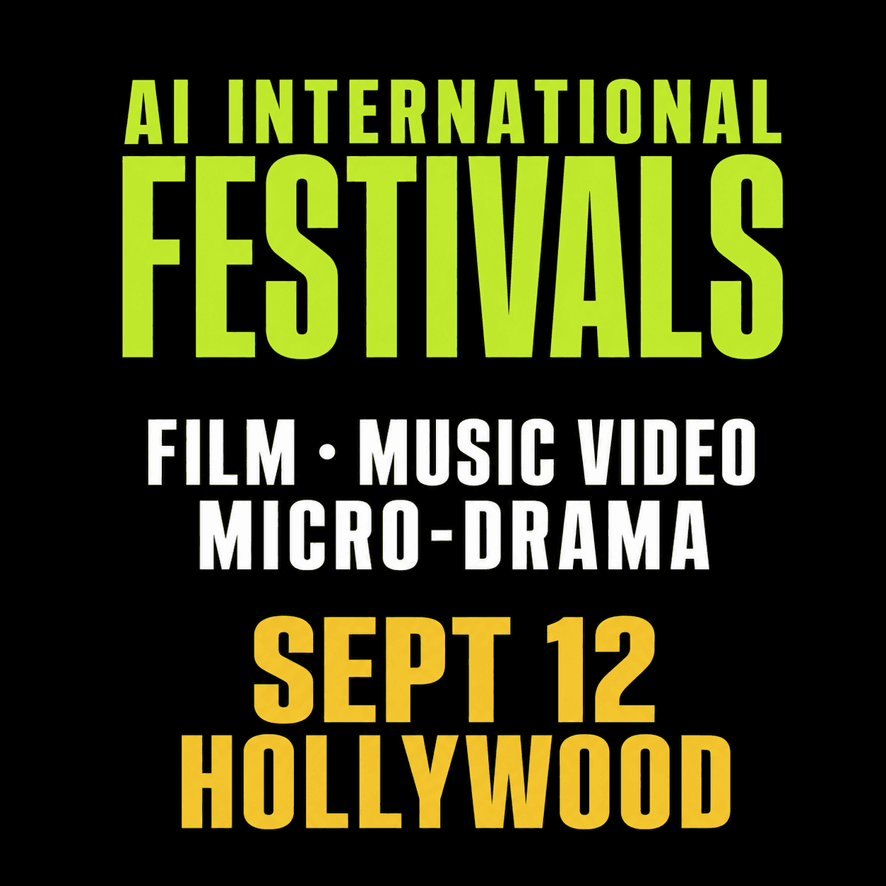 AI International Micro-Drama, FIlm & Music Video Festivals