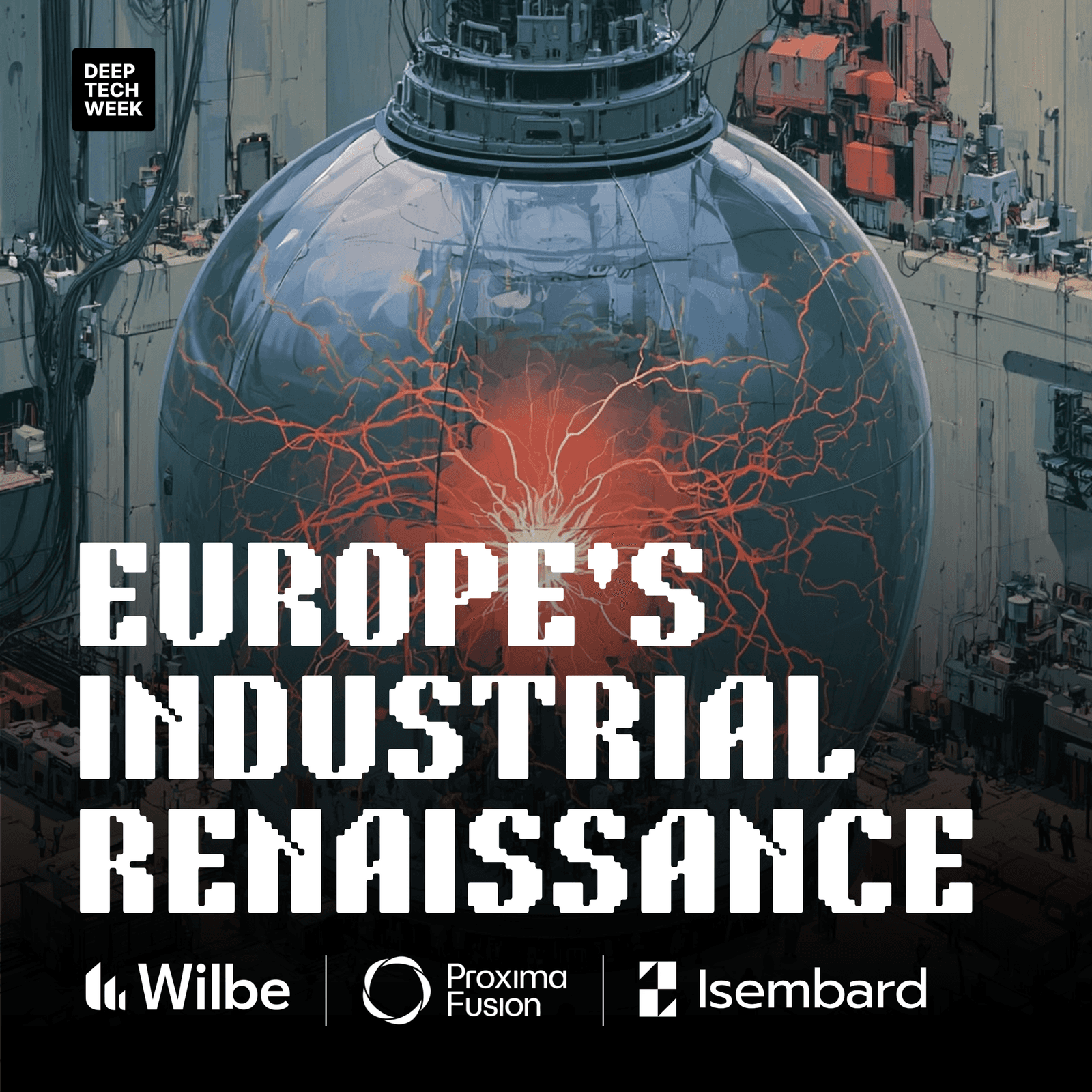 Europe's Industrial Renaissance: with Proxima Fusion & Isembard