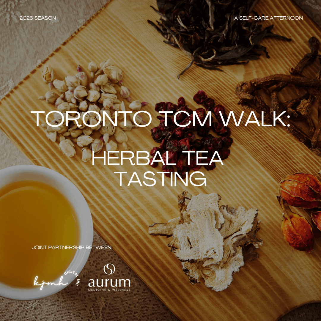 Toronto TCM Walk: Herbal Tea Tasting 🍵