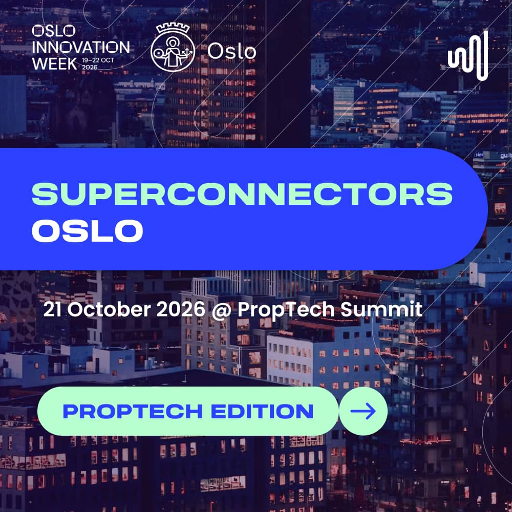 Superconnectors Oslo - PropTech Edition 2026