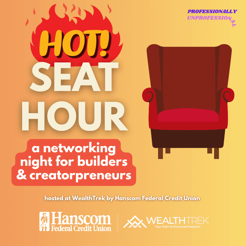 Hot Seat Hour: A Networking Night for Builders & Creatorpreneurs